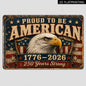 America 250th Anniversary Metal Tin Sign, Proud to Be American 1776–2026 Bald Eagle & USA Flag